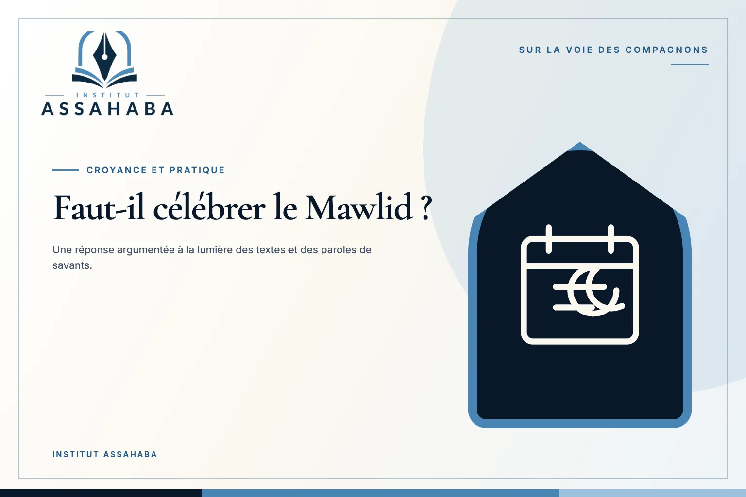 Faut-il célébrer le Mawlid, la naissance du Prophète ﷺ ?