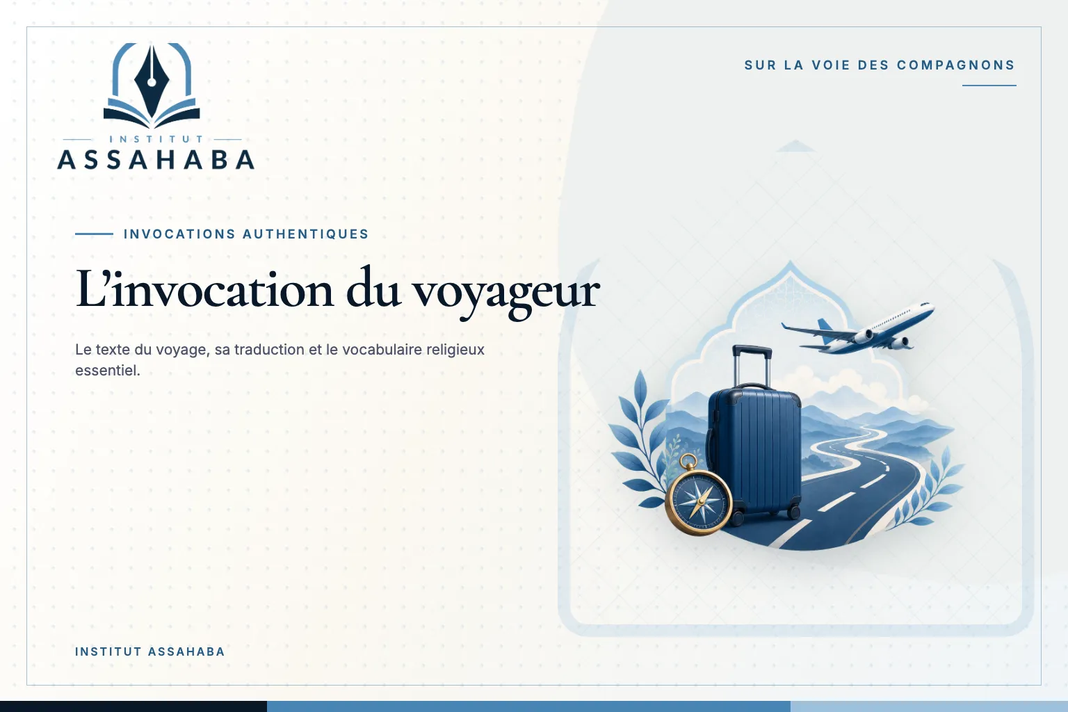 Couverture Institut Assahaba sur l’invocation du voyageur, avec le mot arabe السَّفَر