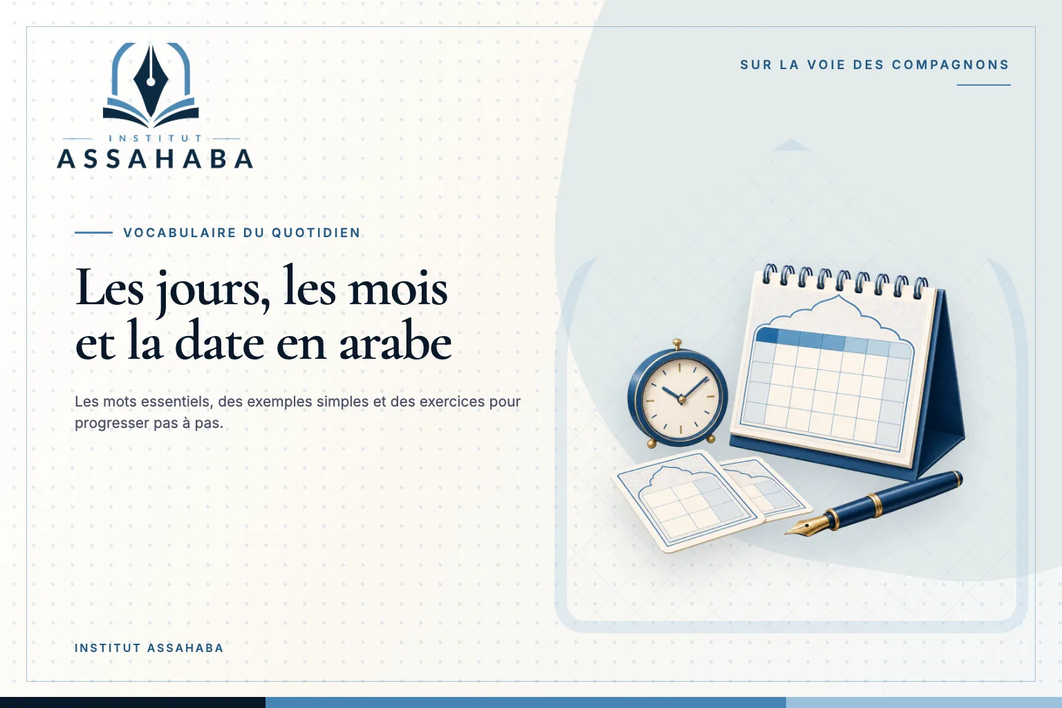 Couverture Institut Assahaba sur les jours, les mois et la date, avec le mot arabe الأَيَّام