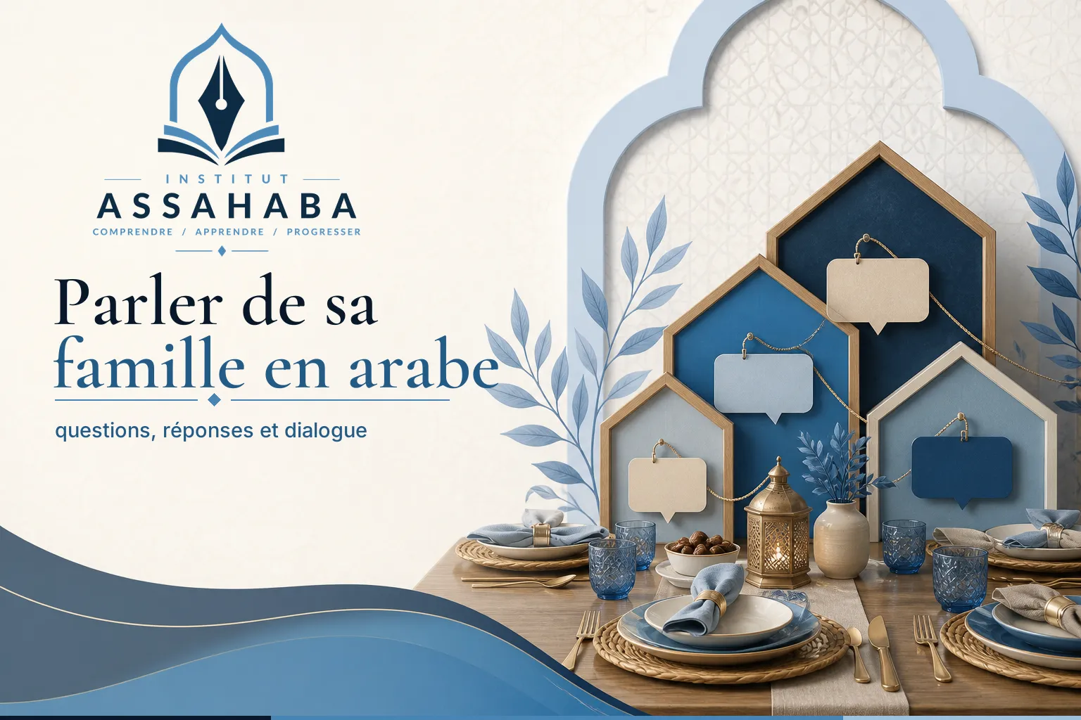 Parler de sa famille en arabe : questions, réponses et dialogue