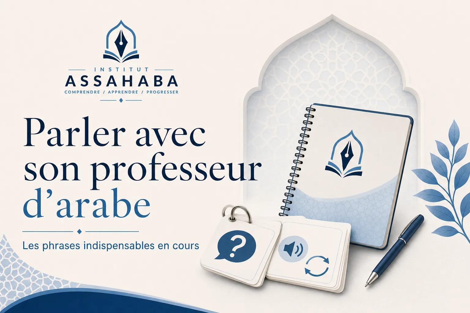 Comment parler avec son professeur d’arabe ? Trente-cinq phrases utiles